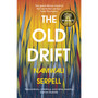 The Old Drift - ISBN 9781784703998