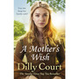 A Mother's Wish - ISBN 9781784752606