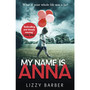 My Name is Anna - ISBN 9781787460768