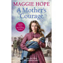 A Mother’s Courage - ISBN 9781529105995