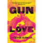 Gun Love - ISBN 9781784706760