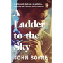 A Ladder to the Sky - ISBN 9781784161019