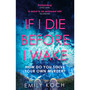 If I Die Before I Wake - ISBN 9781784705718