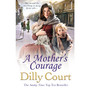 A Mother's Courage - ISBN 9781784752569