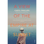 A View of the Empire at Sunset - ISBN 9781784709013