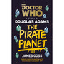 Doctor Who: The Pirate Planet - ISBN 9781849906784