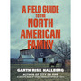 A Field Guide to the North American Family - ISBN 9781784707446