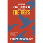 Across the River and into the Trees - ISBN 9781784872038