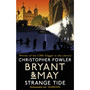 Bryant & May - Strange Tide - ISBN 9780857503091