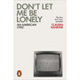 Don't Let Me Be Lonely - ISBN 9780141984179