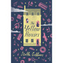 The Yellow Houses - ISBN 9781784870287