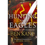 Hunting the Eagles - ISBN 9780099580751