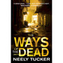 The Ways of the Dead - ISBN 9780099591726
