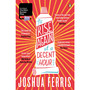 To Rise Again at a Decent Hour - ISBN 9780141047386