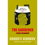 The Gardener from Ochakov - ISBN 9780099571872