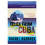 Telex from Cuba - ISBN 9780099586999