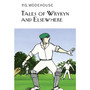 Tales of Wrykyn And Elsewhere - ISBN 9781841591797