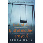 Just What Kind of Mother Are You? - ISBN 9780552169196