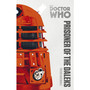 Doctor Who: Prisoner of the Daleks - ISBN 9781849907552