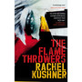 The Flamethrowers - ISBN 9780099586982