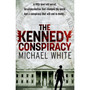 The Kennedy Conspiracy - ISBN 9780099569275