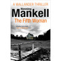 The Fifth Woman - ISBN 9780099571742