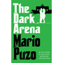 The Dark Arena - ISBN 9780099557586