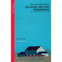 So Long, See You Tomorrow - ISBN 9780099560937