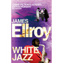 White Jazz - ISBN 9780099537892