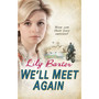 We'll Meet Again - ISBN 9780099551027