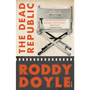 The Dead Republic - ISBN 9780099546894
