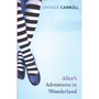 Alice's Adventures in Wonderland and Through the Looking Glass - ISBN 9780099512073