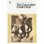 The Caucasian Chalk Circle - ISBN 9780141189161