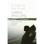 Crossing the River - ISBN 9780099498261