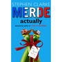 Merde Actually - ISBN 9780552773089