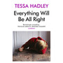 Everything Will Be All Right - ISBN 9780099462002