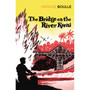 The Bridge On The River Kwai - ISBN 9780099445029