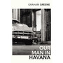 Our Man In Havana - ISBN 9780099286080
