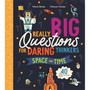 Really Big Questions For Daring Thinkers: Space and Time - ISBN 9781035047659