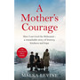 A Mother's Courage - ISBN 9781035027835