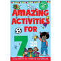 Amazing Activities for 7 Year Olds - ISBN 9781035023776
