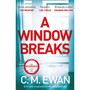 A Window Breaks - ISBN 9781035002351