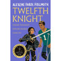 Twelfth Knight - ISBN 9781035014224