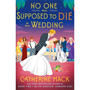 No one was Supposed to Die at this Wedding - ISBN 9781035032129