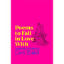 Poems to Fall in Love With - ISBN 9781035023035