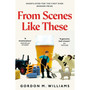 From Scenes Like These - ISBN 9781035073566