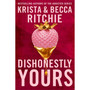 Dishonestly Yours - ISBN 9781035024414