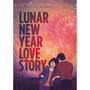 Lunar New Year Love Story - ISBN 9781035041886