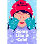 Some Like it Cold - ISBN 9781035027842