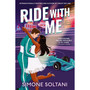 Ride with Me - ISBN 9781035045143